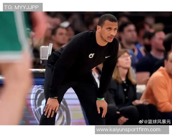 米诺特谈马祖拉期望我成为防守强者展现侵略性与荣誉感并重