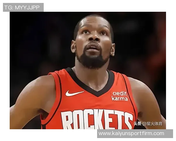 杜兰特37岁95天创纪录成火箭队史最年长20分10助球员