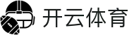 开云·体育(kaiyun)官方网站_KAIYUNSPORTS